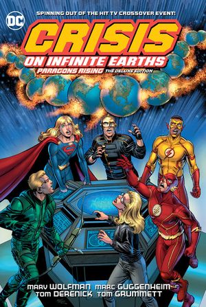 Crisis on Infinite Earths: Paragons Rising The Deluxe Edition