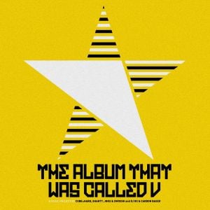 Crush on Hardcore: The Album That Was Called V