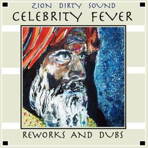 Celebrity Fever / Reworks and Dubs