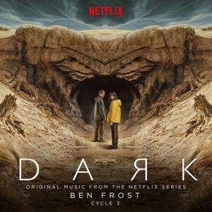 Dark: Cycle 3 (Original Music From the Netflix Series) (OST)