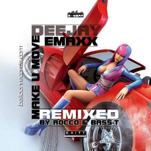 Make U Move (DJ E-MaxX Voccut Remix)
