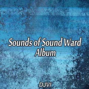 Sounds of Sound Ward