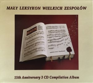 Mały Leksykon Wielkich Zespołów 15th Anniversary 3 CD Compilation Album
