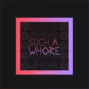 Such a Whore (Single)