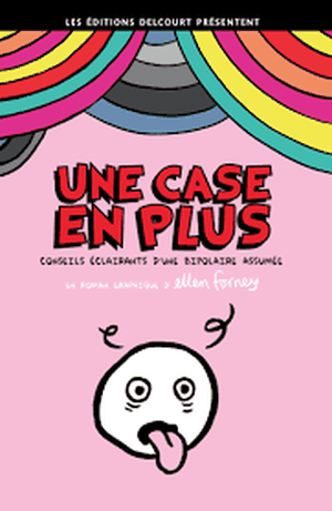 Une case en plus: conseils éclairants d'une bipolaire assumée