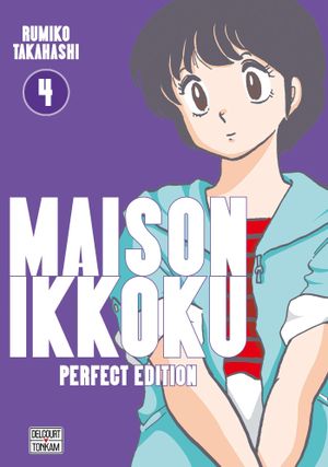 Maison Ikkoku (Perfect Edition), tome 4