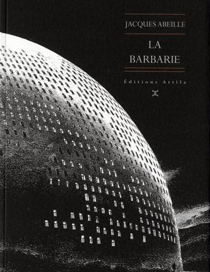 La Barbarie - Le Cycle des contrées, tome 7
