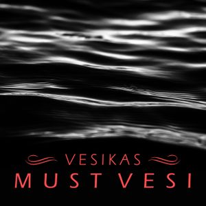 Must vesi (EP)