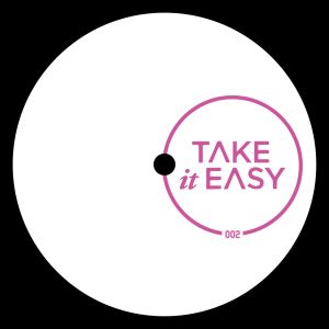 Take It Easy 002 (EP)