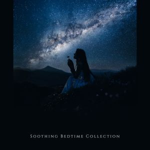 Soothing Bedtime Collection
