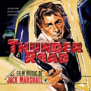 Thunder Road: The Film Music of Jack Marshall (OST)