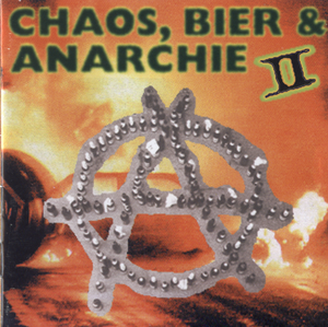 Chaos, Bier & Anarchie Ⅱ
