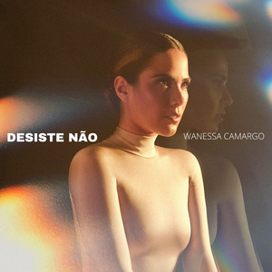 Desiste não (Single)