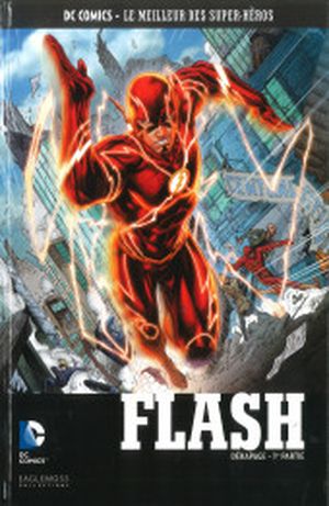 Flash : Dérapage (1re partie) - DC Comics, Le Meilleur des Super-Héros, tome 122