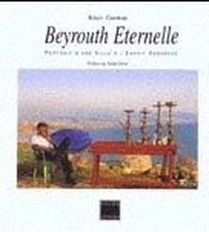 Beyrouth éternelle