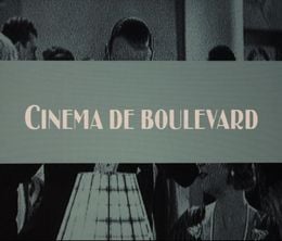 image-https://media.senscritique.com/media/000019507373/0/cinema_de_boulevard.jpg