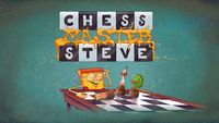 Chess Master Steve