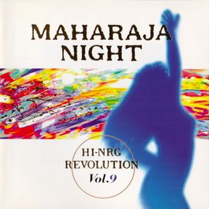 Maharaja Night Hi-NRG Revolution, Volume 9