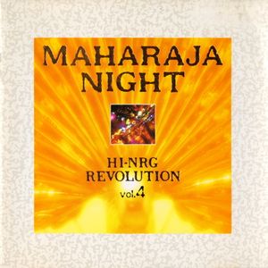 Maharaja Night Hi-NRG Revolution, Volume 4