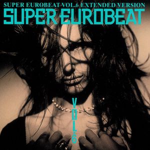 Super Eurobeat, Volume 6 - Extended Version