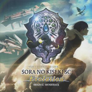 The Legend of Heroes: Sora no Kiseki SC Evolution (Original Soundtrack) (OST)