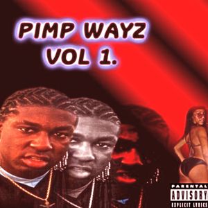 PIMP WAYZ VOL 1.