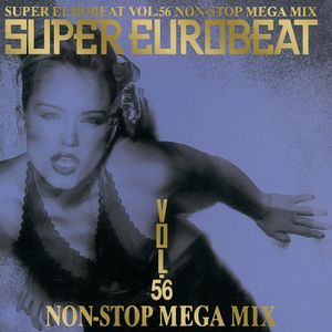 Super Eurobeat, Volume 56: Non-Stop Mega Mix