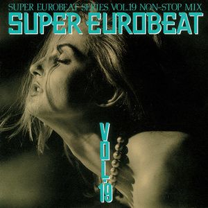 Super Eurobeat, Volume 19: Non-Stop Mix