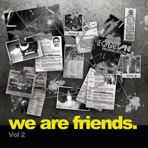 We Are Friends, Volume 2