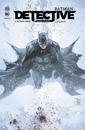 De sang-froid - Batman : Detective, tome 3