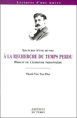 Lectures d'une œuvre  : À la recherche du temps perdu