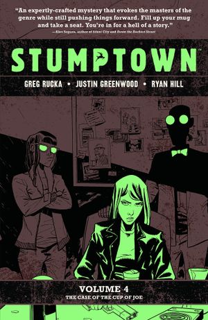 The Case Of The Cup Of Joe - Stumptown, tome 4