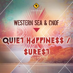 Quiet Happiness / Surest (Single)