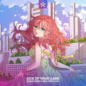 Sick Of Your Game (Single)