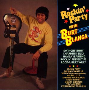 Rockin' Party With Burt Blanca