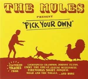 The Mules Present "Pick Your Own"