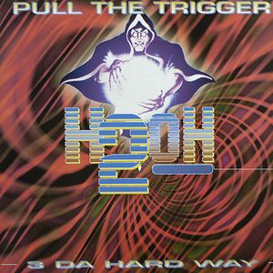 Pull The Trigger (Single)