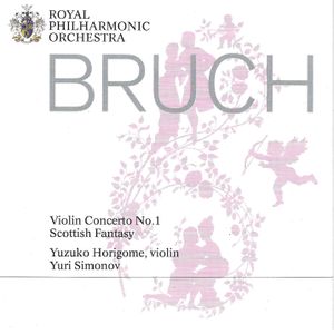 Violin Concerto no. 1 / Scottish Fantasy