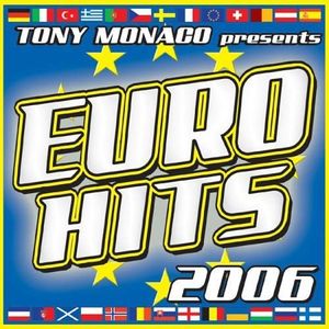 Tony Monaco Presents Euro Hits 2006
