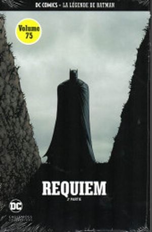 Requiem (2e partie) - La Légende de Batman, tome 75