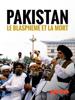 Pakistan : Le blasphème et la mort