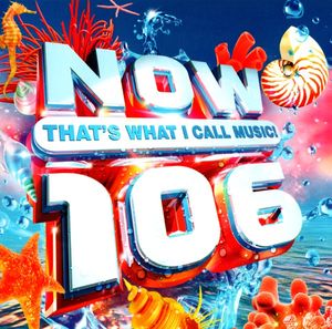 NOW That's What I Call Music! 106