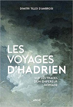 Les voyages d'Hadrien