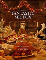 Couverture Fantastic Mr. Fox: The Making of the Motion Picture
