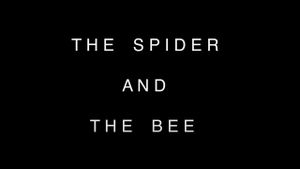 The Spider and the Bee
