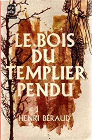 Le Bois du templier pendu