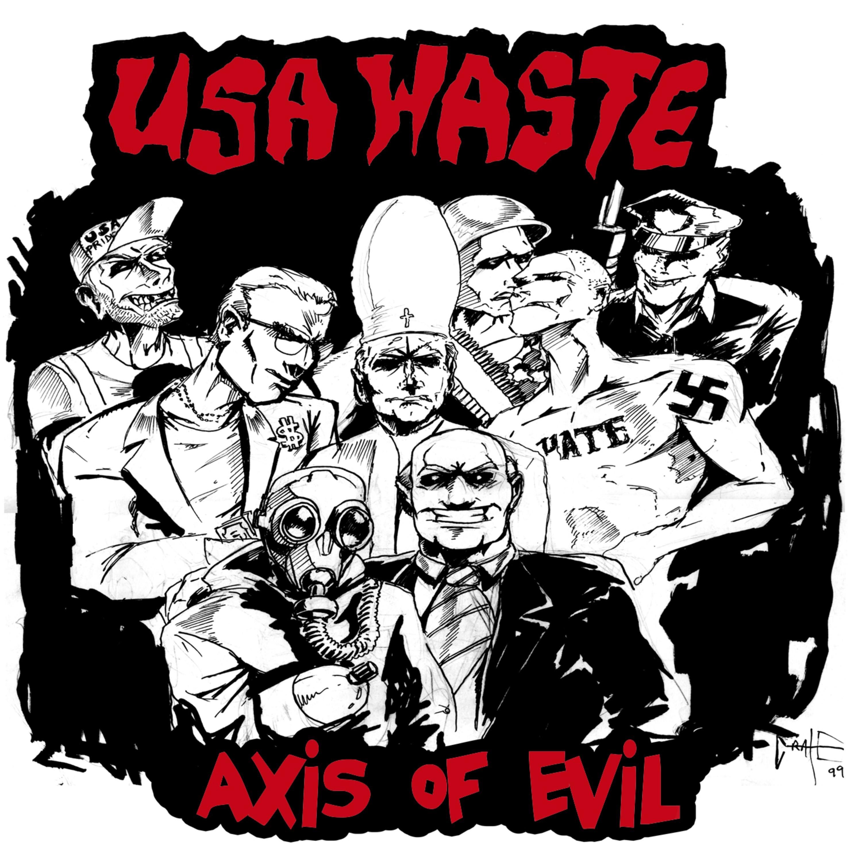 Axis Of Evil Usa Waste Senscritique