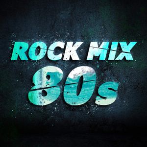 Rock Mix 80s