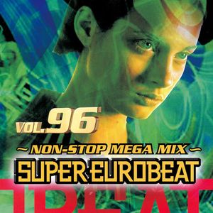 Super Eurobeat, Volume 96: Non-Stop Mega Mix