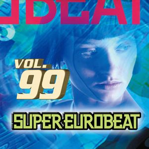 Super Eurobeat, Volume 99